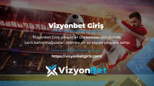 Vizyonbet Giriş